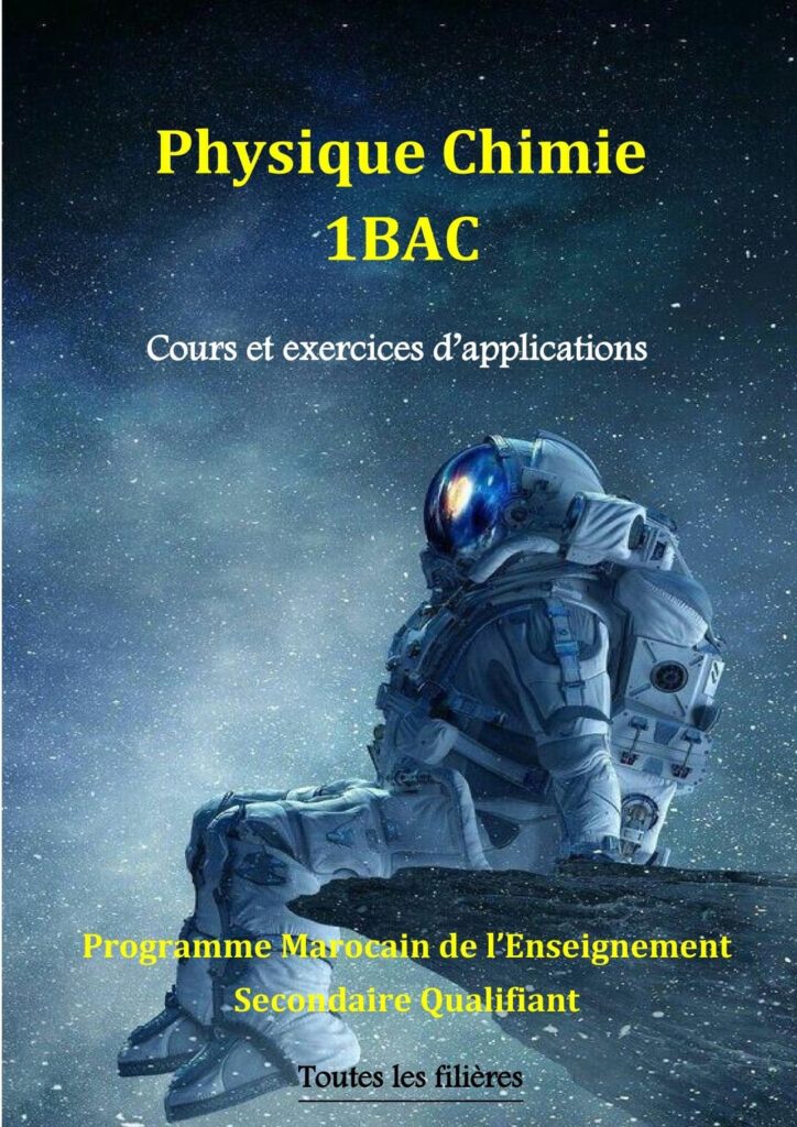 Cours Physique Chimie 1Bac Dans Un Seul Fichier – Adrarphysic